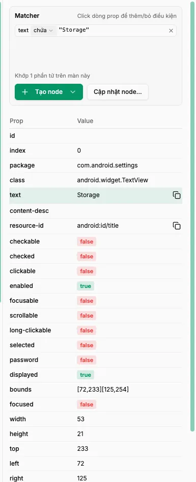 Vùng Chi tiết của UI Inspector: khối Matcher với điều kiện text chứa Storage, dòng Khớp 1 phần tử trên màn này, và bảng Prop/Value của phần tử