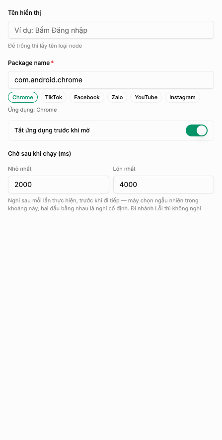 Bảng thuộc tính node Mở ứng dụng: ô Package name, các nút chọn nhanh ứng dụng, và công tắc Tắt ứng dụng trước khi mở